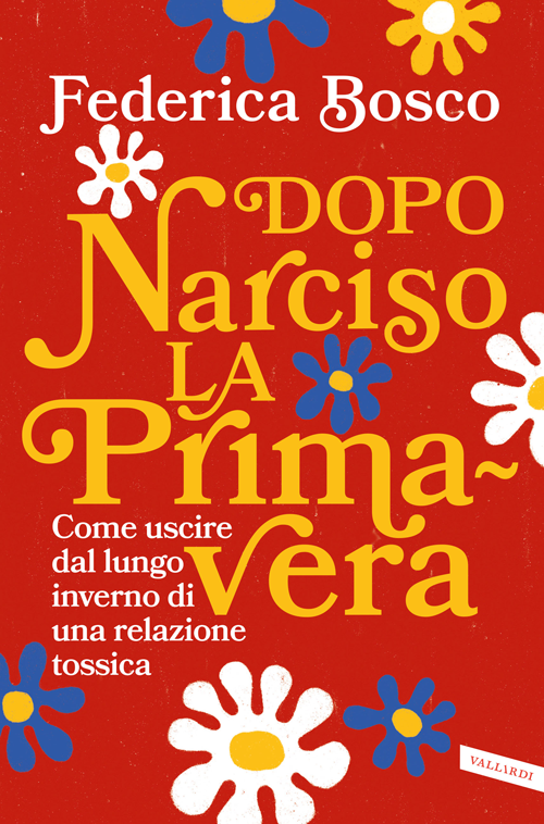 Dopo Narciso la primavera di Federica Bosco1